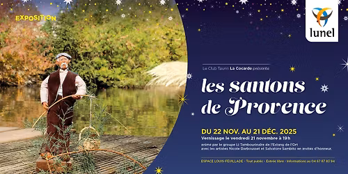 Les Santons de Provence \u2022 Vernissage \u2022 Lunel