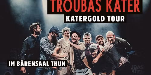 TROUBAS KATER IM LEGEND\u00c4REN B\u00c4RENSAAL THUN