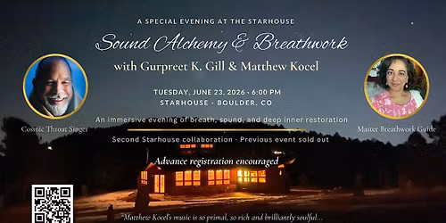 Sound Alchemy and Conscious Breathwork (Matthew Kocel & Gurpreet Gill)