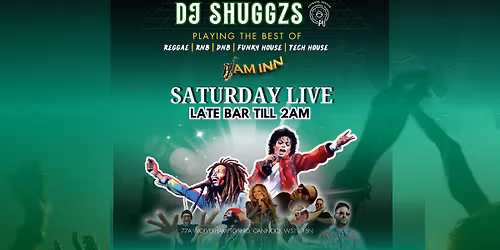 Saturday Live with DJ Shuggzs