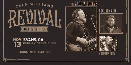 Zach Williams' Revival Nights Tour 2026 - Evans, GA