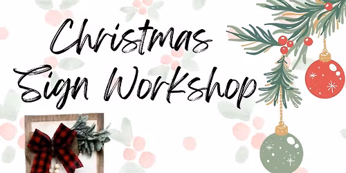 DIY Christmas 3ft Sign Workshop