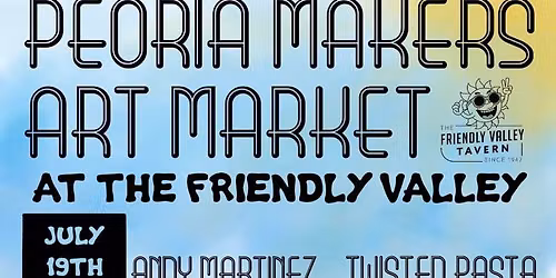 Peoria Makers Art Market