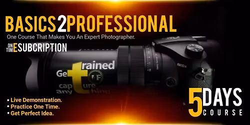 Basics 2 Professional - 5 Day Program