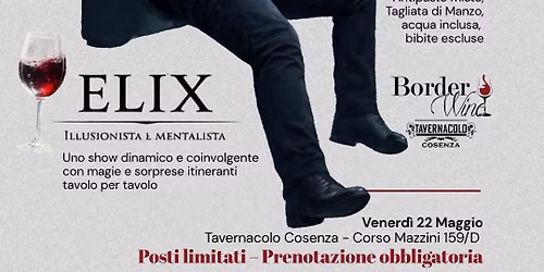 Cena con Spettacolo - Elix Illusionista e Mentalit\u00e0