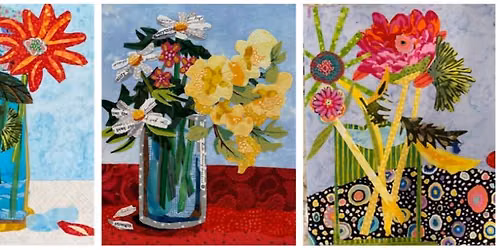 Fabric Collage: Freeform Flowers in a Vase with Libby Mortensen