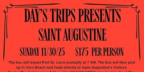 SOLD OUT WAITLIST ONLY Saint Augustine HoliDAY Trip