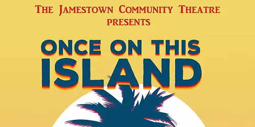Once On This Island at Murphy Fine Arts Center