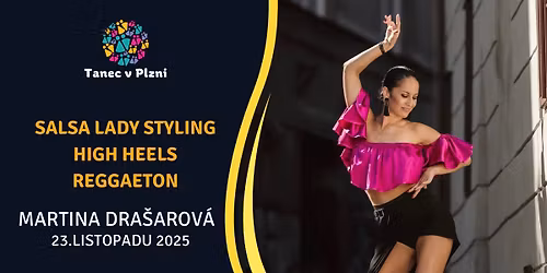 Salsa lady styling, HIGH HEELS, REGGAETON s Martinou Dra\u0161arovou