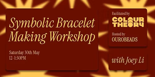 Colour Theory X Ourobeads Bracelet Making Workshop