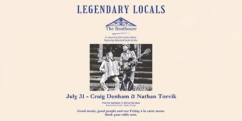 Legendary Locals \/\/ Craig Denham & Nathan Torvik