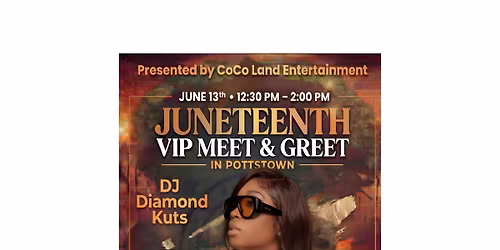 Juneteenth VIP Meet & Greet
