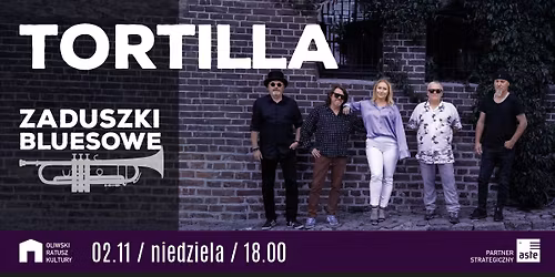 Tortilla | Zaduszki Bluesowe