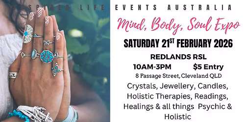 MIND BODY SOUL EXPO - REDLANDS RSL