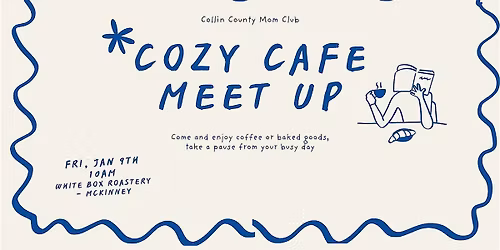 Cozy Caf\u00e9 Meet-Up: Slow Mornings & Mom Connection
