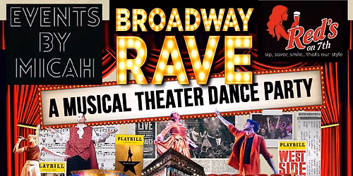 Broadway Rave at Red's