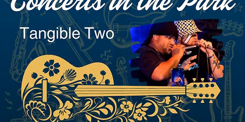Concerts in the Park - Tangible Two (Hip Hop\/Rap)