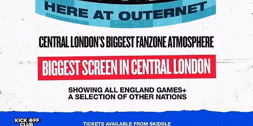 Soho Fanzone - England v Mexico - London's Biggest Screen