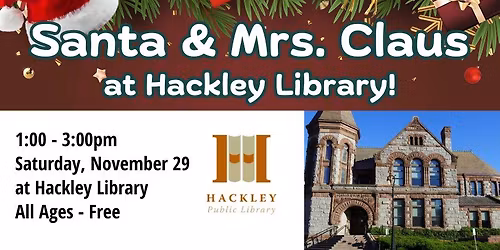 Santa & Mrs. Claus at Hackley Library!