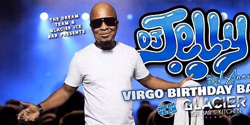 Dream team presents the 3rd Annuaul Dj Jelly Virgo Bash  at OneAtlanta