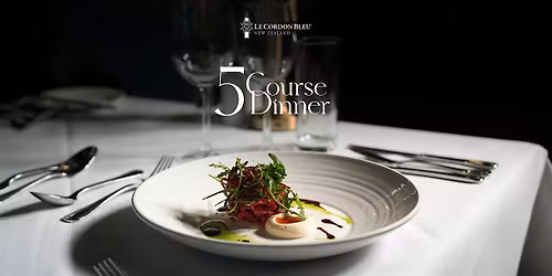 5 Course Dinner at Le Cordon Bleu | 17 APRIL 2026