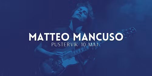 Matteo Mancuso | G\u00f6teborg 10 maj | Pustervik