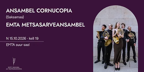 Ansambel CORNUCOPIA (Saksamaa), EMTA metsasarveansambel