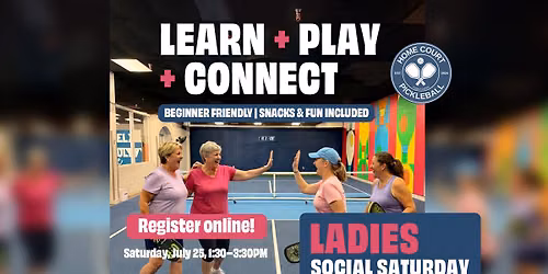 LADIES SOCIAL SATURDAY - Learn + Play + Connect