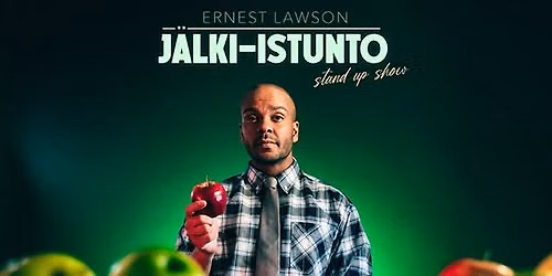 Ernest Lawson: J\u00e4lki-istunto -stand up show