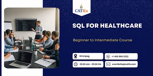 SQL for Healthcare: Beginner to Intermediate Course, Winnipeg