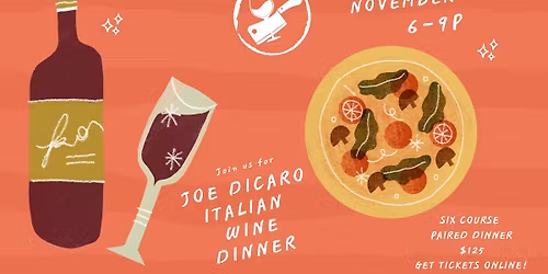 Italian Wine Dinner with Joe DiCaro