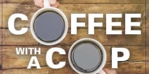 Coffee with a Cop