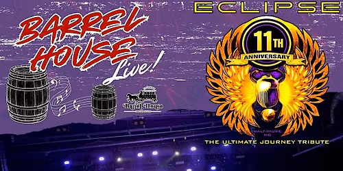 Eclipse (Journey Tribute) at Barrel House Live! `