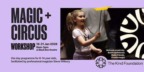 Magic + Circus 3 Day Workshop