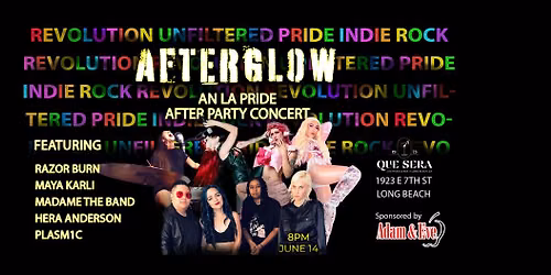 Afterglow: An LA Pride After Party Concert at Que Sera Long Beach 8pm June 14