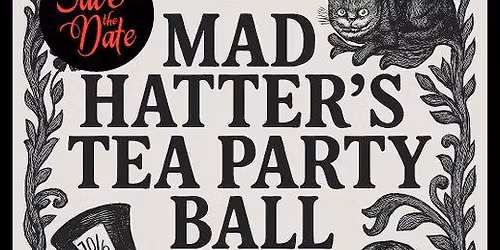 Hope Ball - Mad Hatters Tea Party Charity Ball