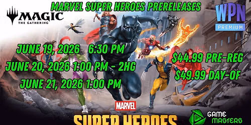 MTG Marvel Super Heroes Saturday Two-Headed Giant Pre-Release