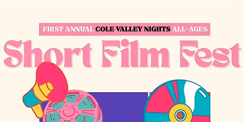 Cole Valley Nights: Cinema in the Valley