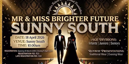 Mr & Miss Brighter Future Sunny South