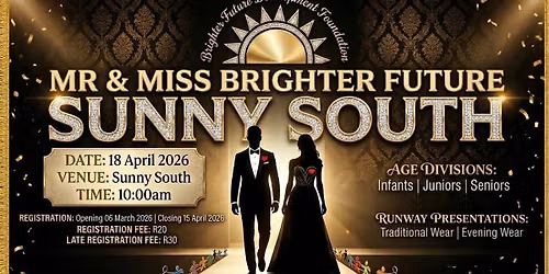 Mr & Miss Brighter Future Sunny South