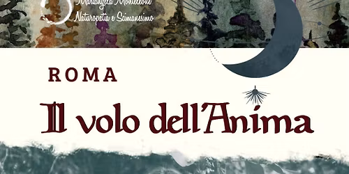 Il Volo dell'Anima - Seminario di Sciamanismo