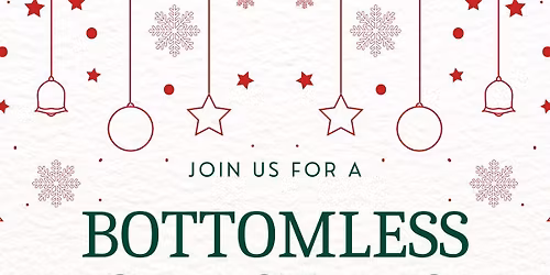 Christmas Bottomless Event