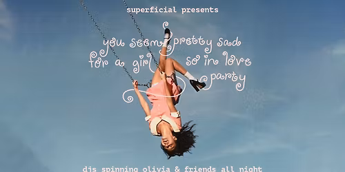 you seem pretty sad for a girl so in love: olivia rodrigo party - sydney