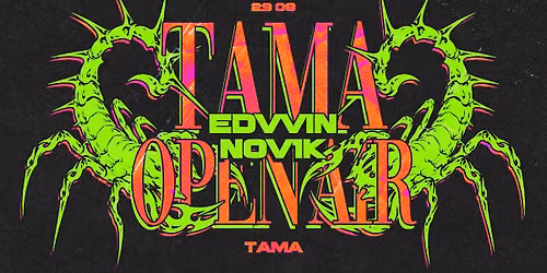 Tama Open Air: EDVVIN | NOV1K