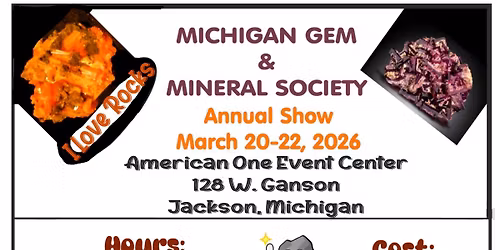 Michigan Gem and Mineral Society Annual Show