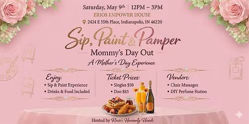 Sip, Paint & Pamper: Mommy\u2019s Day Out