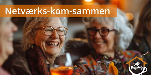 \ud83c\udf1f Netv\u00e6rks-kom-sammen pa\u030a Cafe\u0301 Brejning \ud83c\udf1f