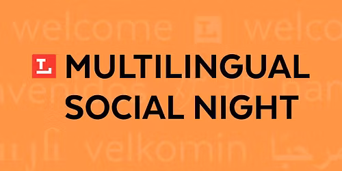 Multilingual Social Night
