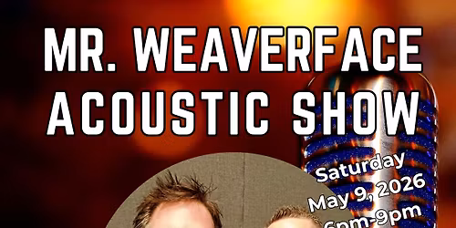 Mr. Weaverface Acoustic Show at Saucony Creek Brewing Company