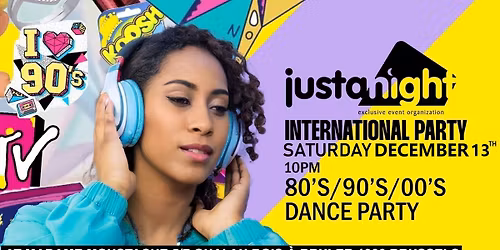 INTERNATIONAL PARTY - MADAME MOUSTACHE | 80's 90's 2000's - Powered By Just A Night